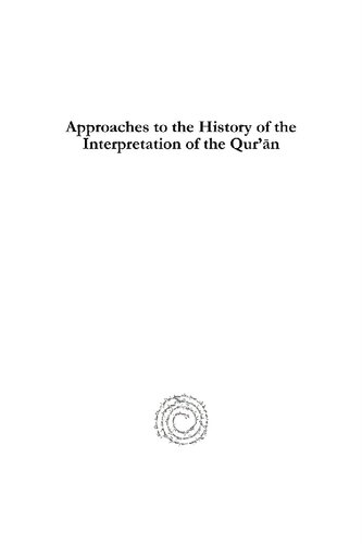 Approaches To The History Of The Interpretation Of The Qurn 1st Edition Andrew Rippin