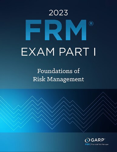 Frm Part 1 Foundations Of Risk Management 2023 Garp