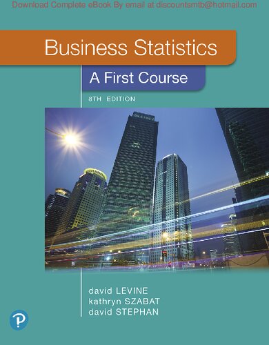 Business Statistics A First Course 8th Edition David Levine Kathryn Szabat