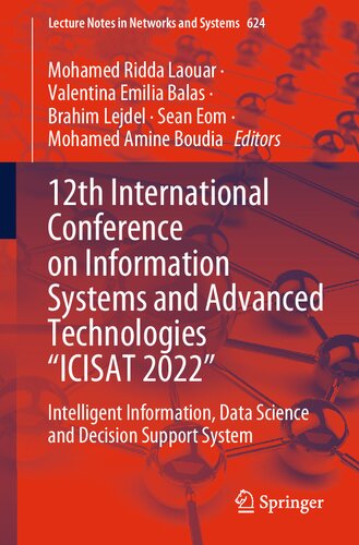 12th International Conference On Information Systems And Advanced Technologies Icisat 2022 Intelligent Information Data Science And Decision Support System Mohamed Ridda Laouar