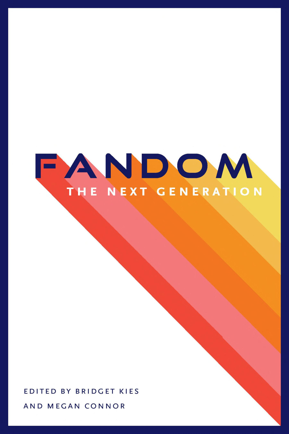 Fandom The Next Generation 1st Edition Bridget Kies Megan Connor