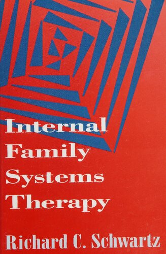 Ifs Internal Family Systems Therapy The Guilford Family Therapy Series 1st Edition Richard C Schwartz