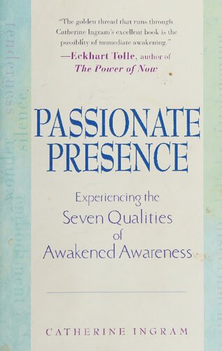 Passionate Presence Catherine Ingram Eckhart Tolle