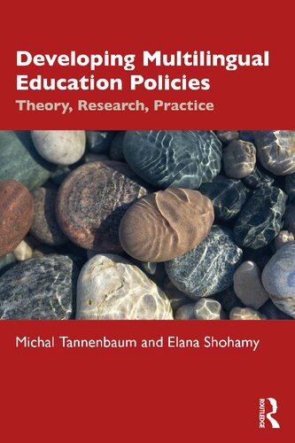 Developing Multilingual Education Policies Theory Research Practice Michal Tannenbaum