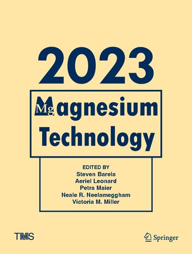 Magnesium Technology 2023 Steven Barela Aeriel Leonard Petra Maier
