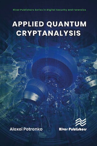 Applied Quantum Cryptanalysis Alexei Petrenko