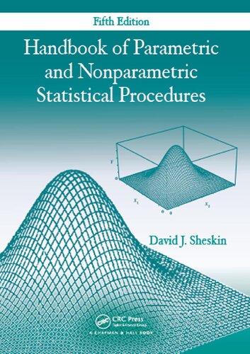 Handbook Of Parametric And Nonparametric Statistical Procedures 5th Edition David J Sheskin