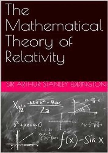 The Mathematical Theory Of Relativity 3rd Edition As Eddington