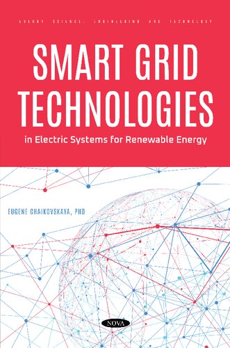 Smart Grid Technologies In Electric Systems For Renewable Energy Eugene Chaikovskaya