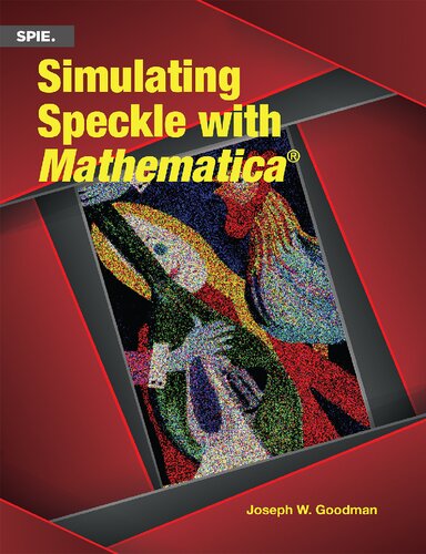 Simulating Speckle With Mathematica Joseph W Goodman