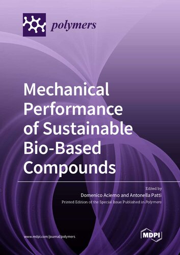 Mechanical Performance Of Sustainable Biobased Compounds Domenico Acierno