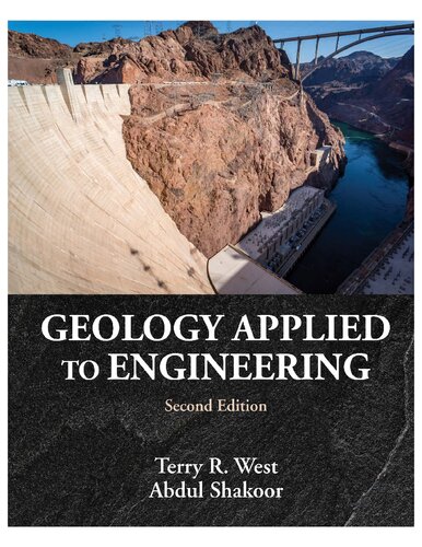 Geology Applied To Engineering 2nd Edition Terry R West Abdul Shakoor