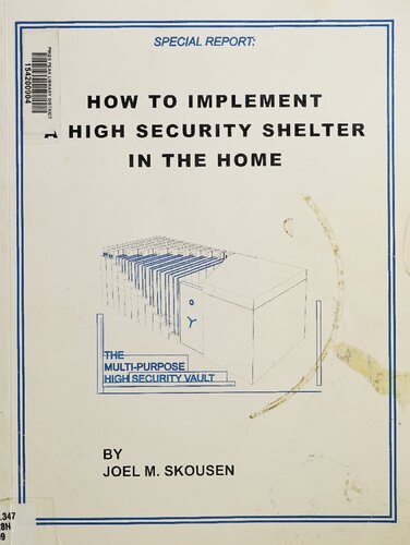 How To Implement A High Security Shelter In The Home 3rd Edition Joel Skousen