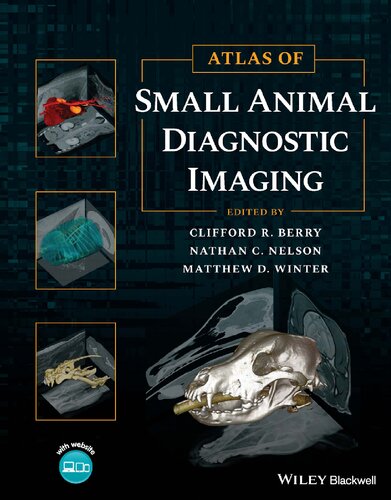 Atlas Of Small Animal Diagnostic Imaging Nathan C Nelson Matthew D Winter