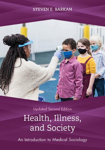 Health Illness And Society 2nd Edition Steven E Barkan