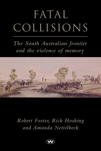 Fatal Collisions 1st Edition Robert Foster Amanda Nettelbeck