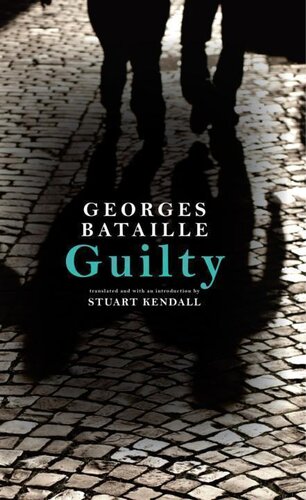 Guilty Le Coupable Georges Bataille