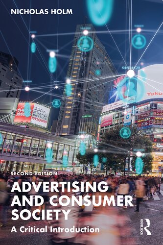 Advertising And Consumer Society 2nd Edition Nicholas Holm