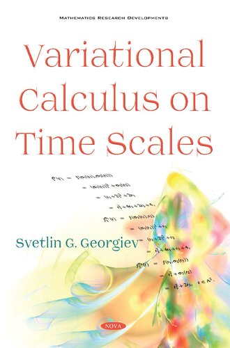 Variational Calculus On Time Scales Svetlin G Georgiev