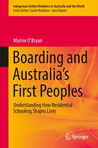 Boarding And Australias First Peoples Understanding How Residential Schooling Shapes Lives Marnie Obryan