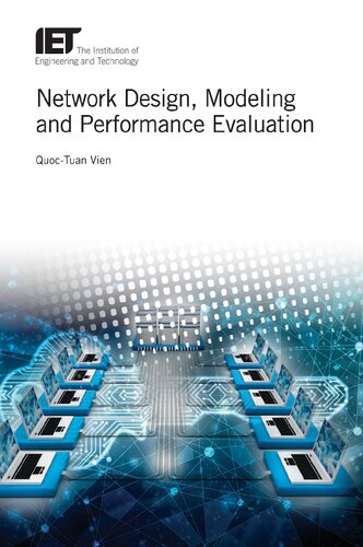 Network Design Modelling And Performance Evaluation Quoctuan Vien