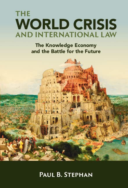 The World Crisis And International Law Paul Stephan