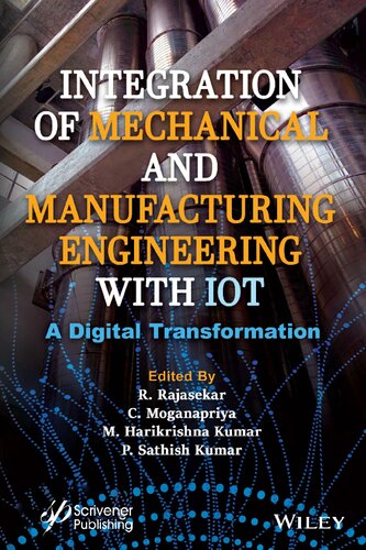 Integration Of Mechanical And Manufacturing Engineering With Iot R Rajasekar