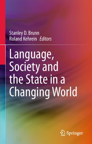 Language Society And The State In A Changing World Stanley D Brunn