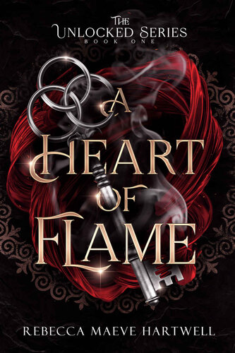 A Heart Of Flame Rebecca Maeve Hartwell