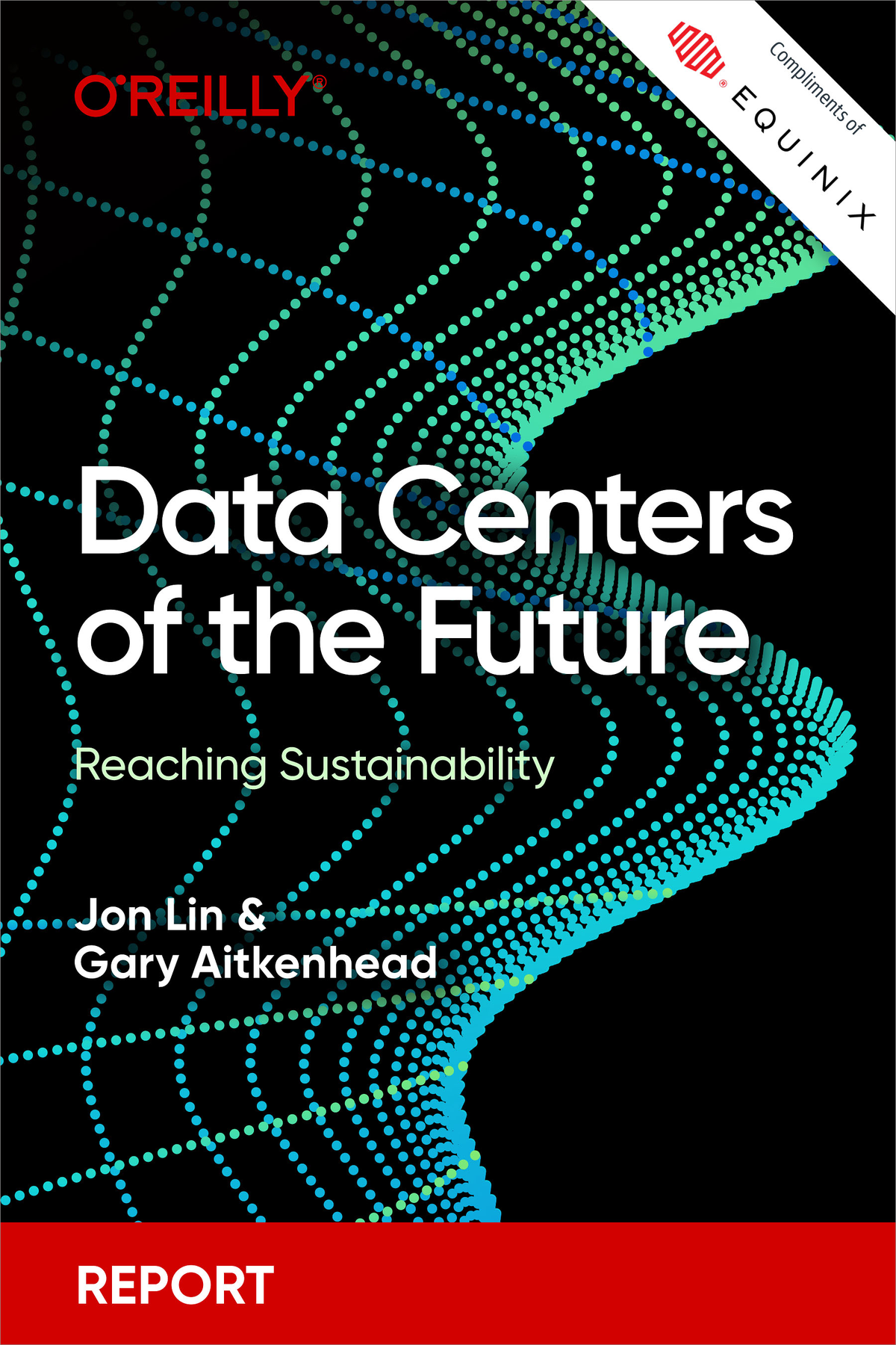 Data Centers Of The Future Jon Lin Gary Aitkenhead