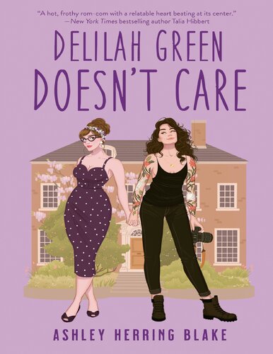 Delilah Green Doesnt Care Ashley Herring Blake