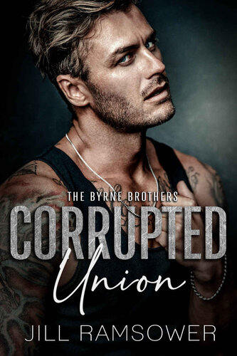 Corrupted Union Jill Ramsower