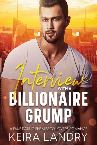 Interview With A Billionaire Grump Keira Landry