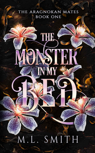 The Monster In My Bed M L Smith