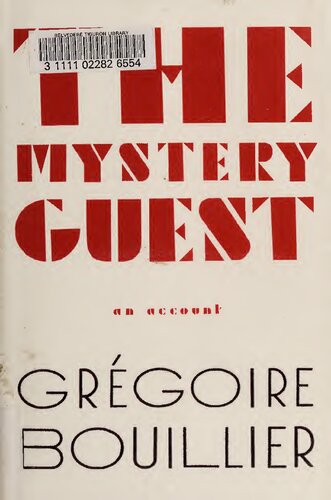The Mystery Guest Grgoire Bouillier