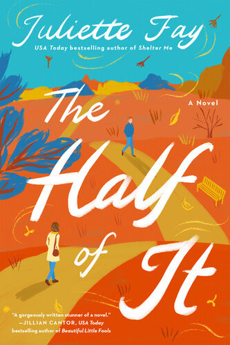 The Half Of It Juliette Fay