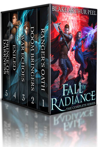 Fall Of Radiance The Complete Series Peel Blake Arthur
