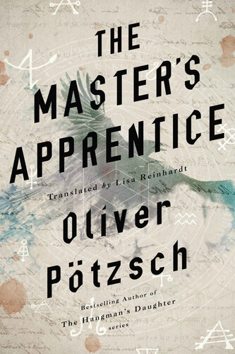 The Masters Apprentice A Retelling Of The Faust Legend Oliver Ptzsch