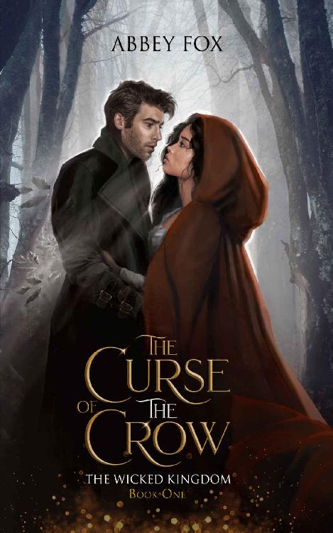 The Curse Of The Crow The Wicked Kingdom Book 1 Abbey Fox