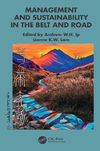 Management And Sustainability In The Belt And Road Andrew W H Ip