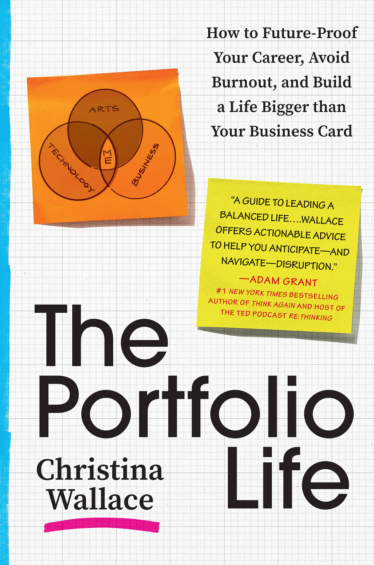 The Portfolio Life How To Futureproof Your Career Avoid Burnout And Build A Life Bigger Than Your Business Card Christina Wallace