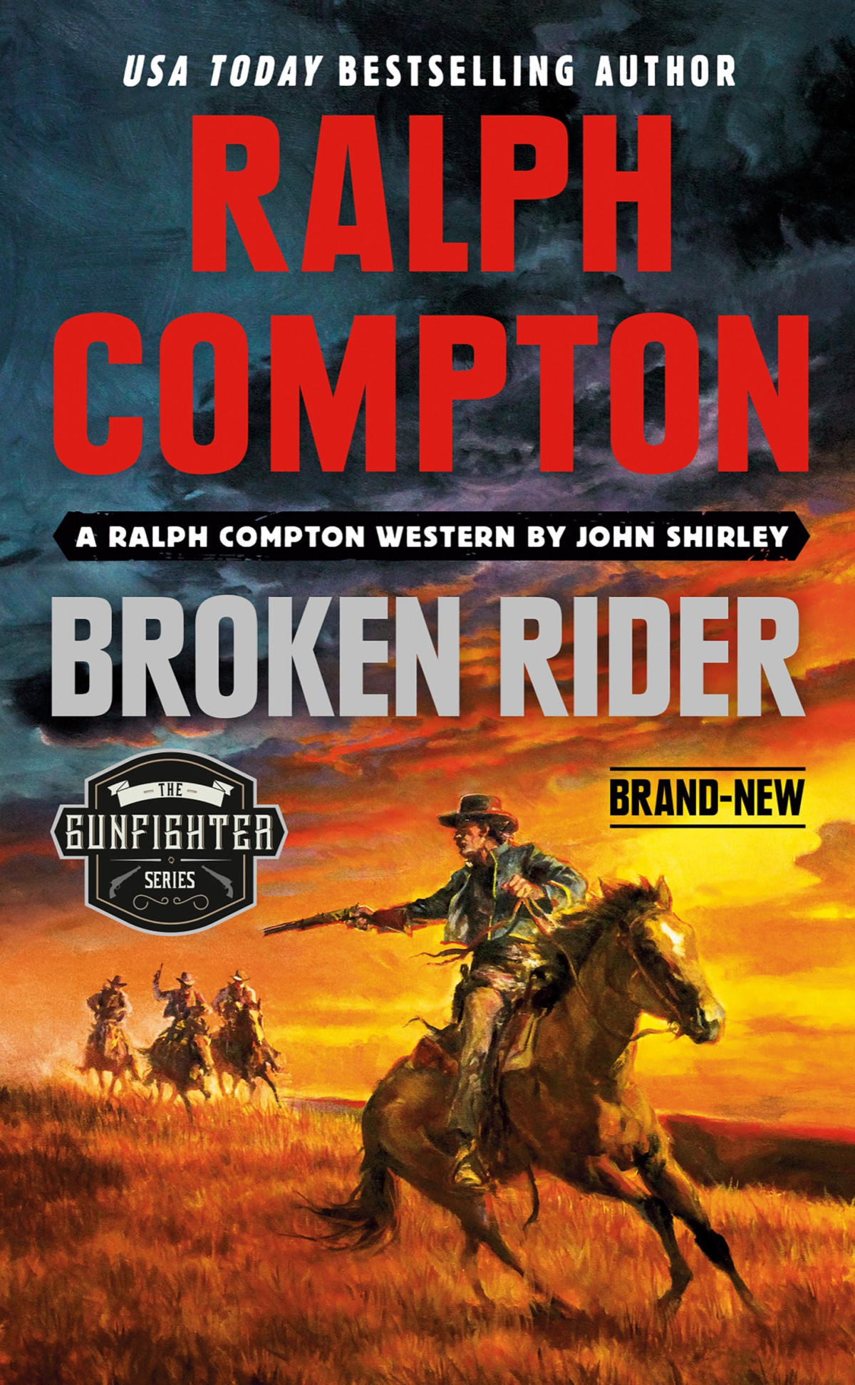 Trail Of The Gunfighter 05 Broken Rider Ralph Compton John Shirley