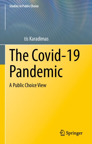 The Covid19 Pandemic A Public Choice View Panagiotis Karadimas