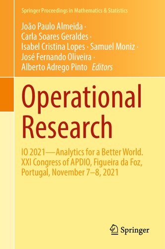 Operational Research Io 2021analytics For A Better World Xxi Congress Of Apdio Figueira Da Foz Portugal November 78 2021 Joo Paulo Almeida