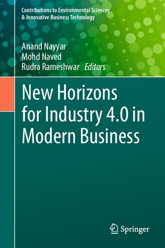 New Horizons For Industry 40 In Modern Business Anand Nayyar