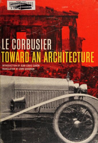 Toward An Architecture Le Corbusier