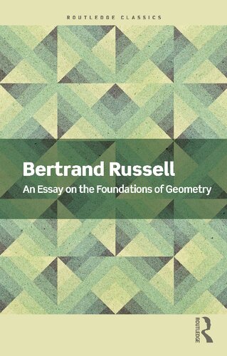 An Essay On The Foundations Of Geometry Bertrand Russell