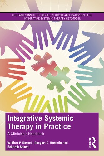 Integrative Systemic Therapy In Practice A Clinicians Handbook William P Russell