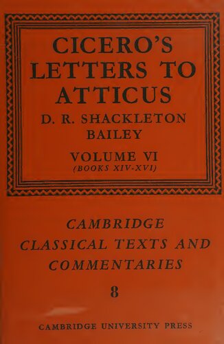 Ciceros Letters To Atticus Volume Vi 44 Bc Letters 355426 Books Xivxvi Marcus Tullius Cicero