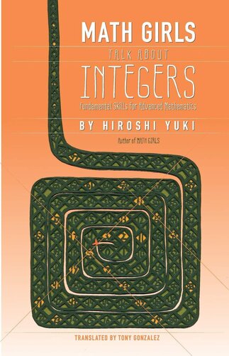 Math Girls Talk About Integers Hiroshi Yuki Tony Gonzalez